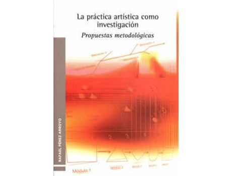 Livro Practica Artistica Como Investigacion, La de Rafael Perez (Espanhol)