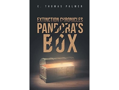 Livro Extinction Chronicles Book One De E Thomas Palmer (inglês)