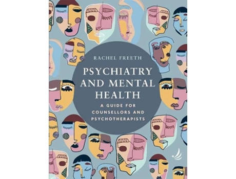 Livro Psychiatry and Mental Health de Rachel Freeth (Inglês)