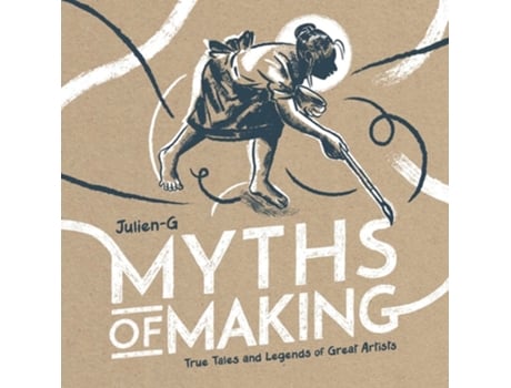 Livro MYTHS OF MAKING de Julien-G (Inglês - Capa Dura)