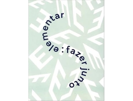 Livro Elementar Fazer Junto De Caue Alves (português)