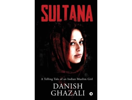 Livro Sultana De Danish Ghazali (inglês)