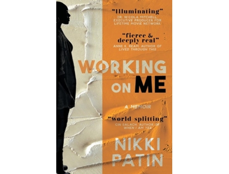 Livro Working on Me de Nikki Patin (Inglês)