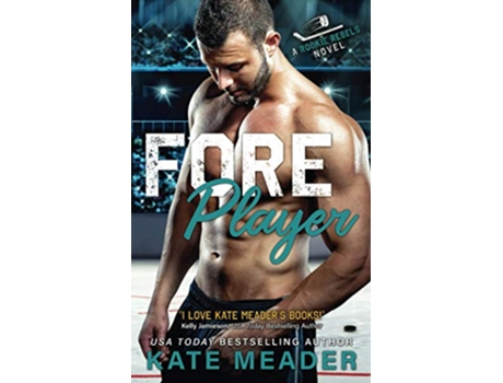 Livro Foreplayer A Rookie Rebels Novel de Kate Meader (Inglês)