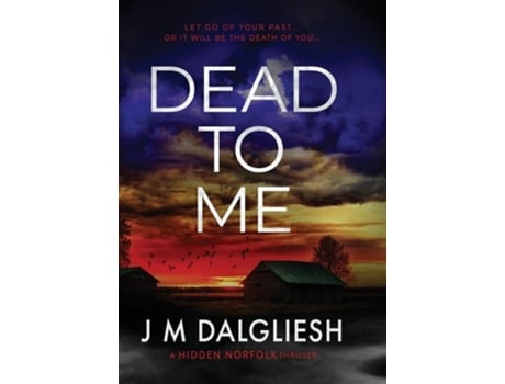 Livro Dead To Me de J M Dalgliesh (Inglês - Capa Dura)