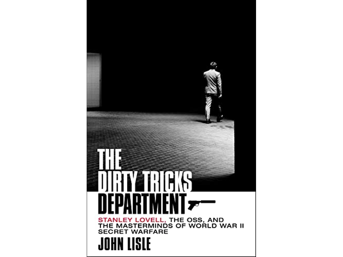 Livro Dirty Tricks Department de John Lisle (Inglês - Capa Dura)