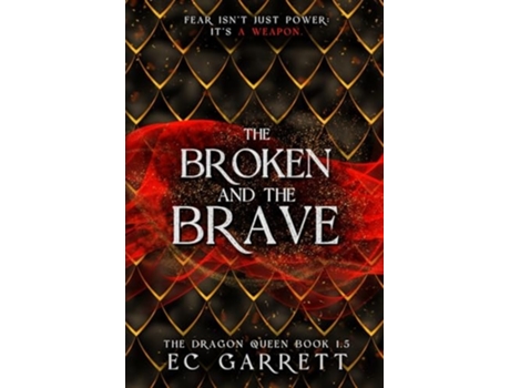 Livro The Broken and The Brave A Grimdark Fantasy de EC Garrett (Inglês)