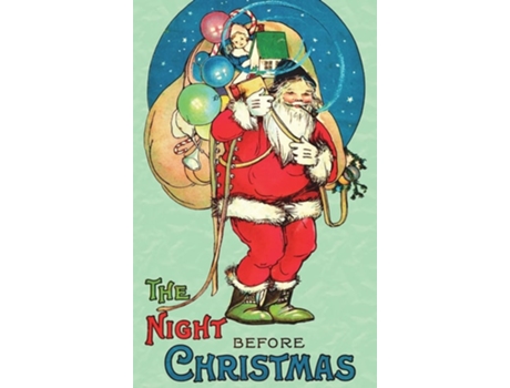 Livro The Night Before Christmas Uncensored 1917 Classic Color Edition De Clement C Moore (inglês - Capa Dura)