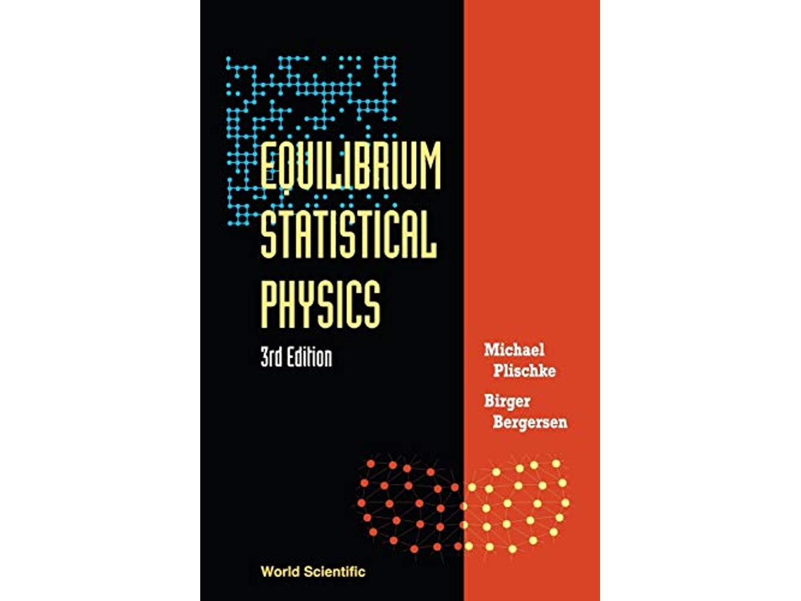 Livro Equilibrium Statistical Physics de Michael Plischke (Inglês)