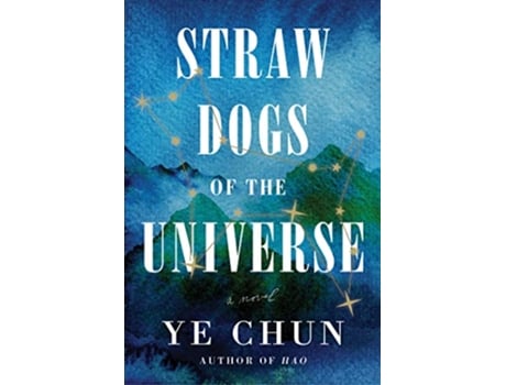 Livro Straw Dogs Of The Universe de Ye Chun (Inglês - Capa Dura)