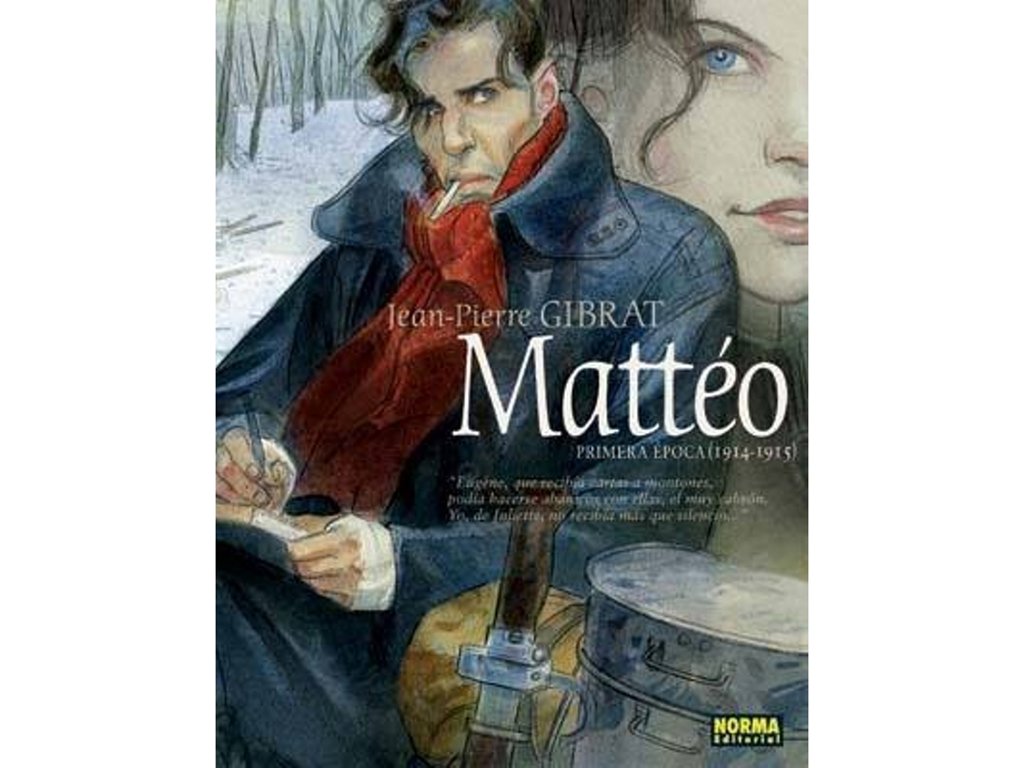 Livro Matteo, 1ª Epoca 1914-1915 de Jean Pierre Gibrat (Espanhol)