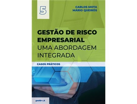 Livro GestÃ£o De Risco Empresarial Uma Abordagem Integrada â€“ Casos PrÃ¡ticos .