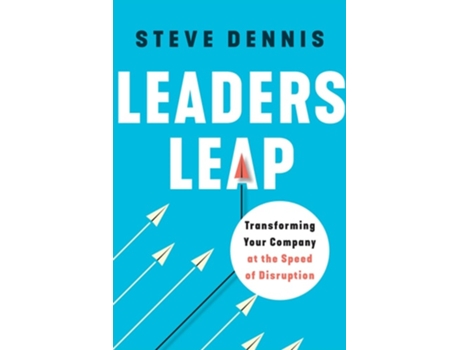 Livro Leaders Leap De Steve Dennis (inglês - Capa Dura)