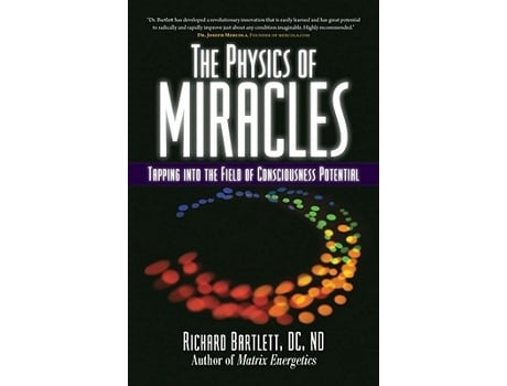 Livro Physics of Miracles de Richard Bartlett (Inglês)