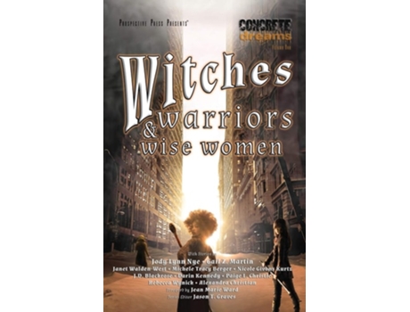 Livro Witches, Warriors, And Wise Women De Jody Lynn Nye, Gail Z Martin Et Al. (inglês)