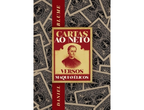 Livro Cartas Ao Neto Versos Maquiavelicos De Daniel Blume (português Do Brasil)