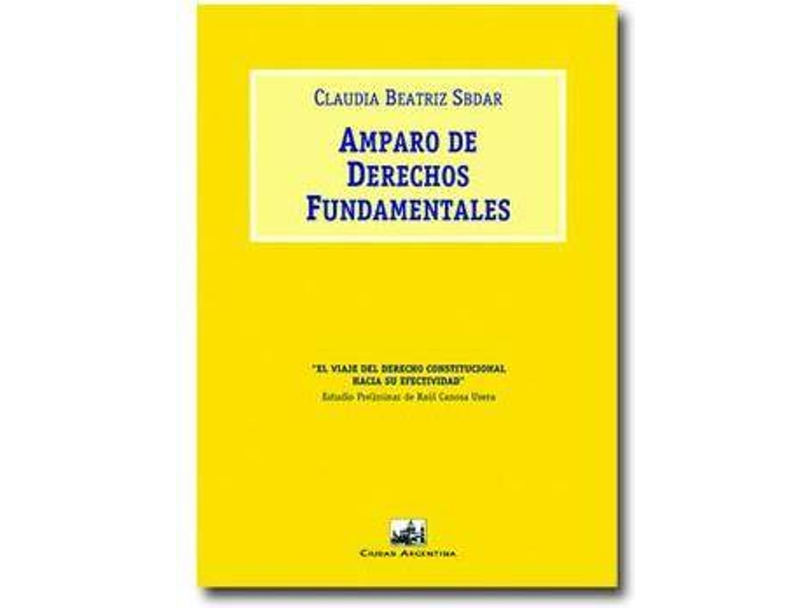 Livro Amparo De Derechos Fundamentales de Claudia Beatriz Sbdar (Espanhol)