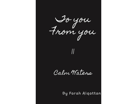 Livro To you From you II Calm Waters de Farah Alqattan (Inglês)
