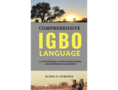 Livro Comprehensive Igbo Language De Elisha O Ogbonna (inglês - Capa Dura)