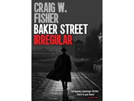 Livro Baker Street Irregular De Craig W Fisher (inglês - Capa Dura)