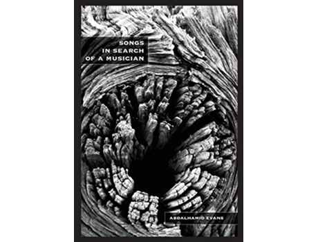 Livro Songs In Search Of A Musician de Abdalhamid David Evans (Inglês)