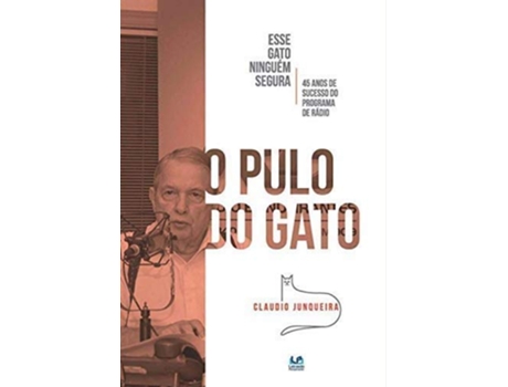 Livro O Pulo do Gato Esse Gato Ninguem Segura de Claudio Junqueira (Português do Brasil)