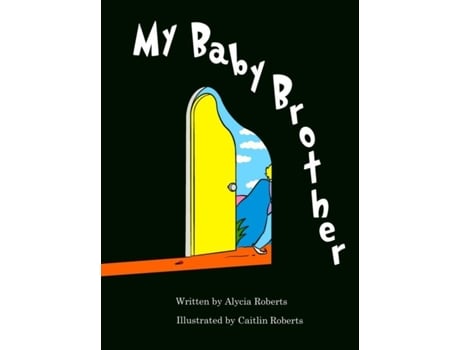Livro My Baby Brother de Alycia Roberts (Inglês)