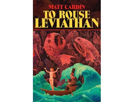 Livro To Rouse Leviathan De Matt Cardin (inglês)