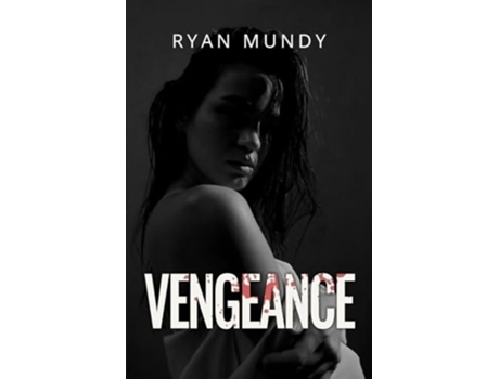 Livro Vengeance de Ryan Mundy (Inglês)