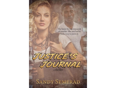 Livro Justices Journal de Sandy Semerad (Inglês)