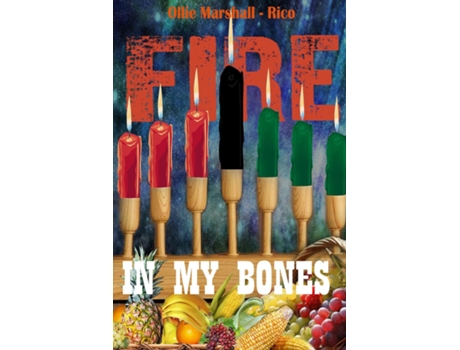 Livro Fire In My Bones de Ollie Marshall-Rico (Inglês)