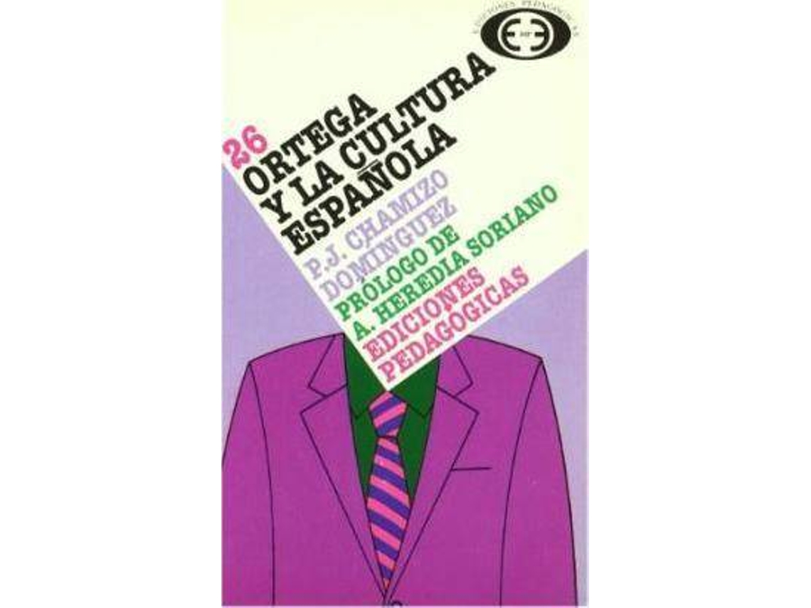 Livro Ortega y la cultura espaÃ±ola de Pedro Josã© Chamizo Domã­Nguez (Espanhol)