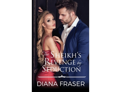Livro The Sheikh's Revenge by Seduction de Diana Fraser ( Inglês )
