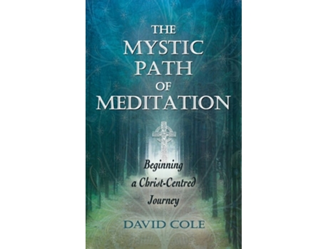 Livro The Mystic Path of Meditation de David Cole (Inglês)