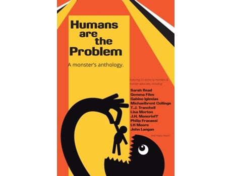 Livro Humans are the Problem A Monsters Anthology de Willow Becker, Sarah Read et al. (Inglês)