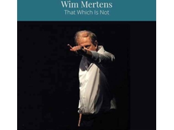CD Wim Mertens - That Which Is Not (1CDs)