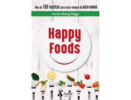 Livro Happy Foods de Karen Wang Diggs