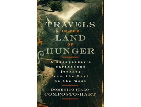 Livro Travels in the Land of Hunger de Domenico Italo CompostoHart (Inglês)