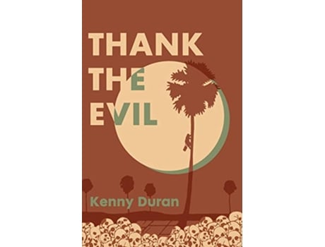 Livro Thank the Evil de Kenny Duran (Inglês)