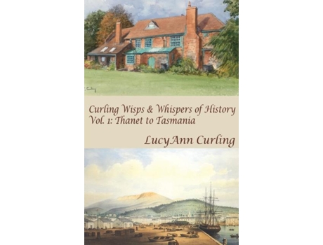 Livro Thanet To Tasmania De Lucyann Curling (inglês)