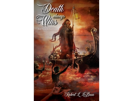 Livro Death Always Wins de Robert L LeBrun (Inglês)
