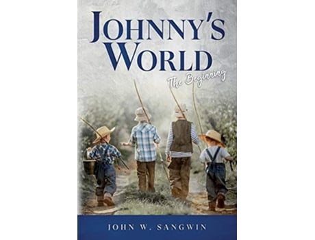 Livro Johnnys World The Beginning De John W Sangwin (inglês)