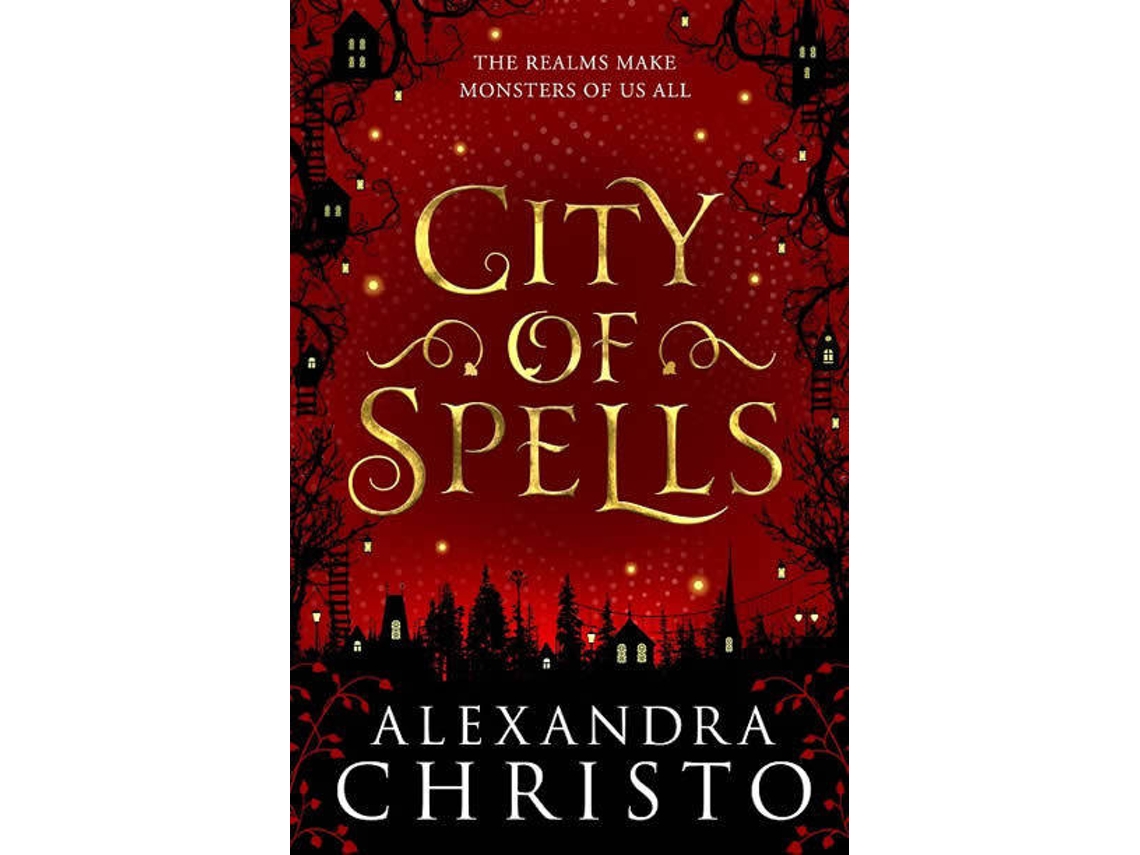 Livro City Of Spells de Alexandra Christo (Inglês)