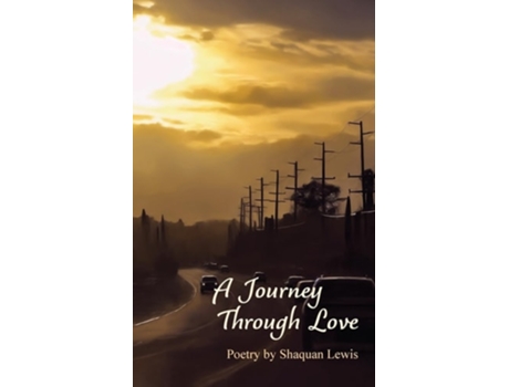 Livro A Journey Through Love de Shaquan Lewis (Inglês)