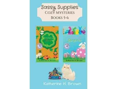 Livro Sassy Supplies Cozy Mysteries Books 5-6 De Brown, Katherine Et Al. (inglês)
