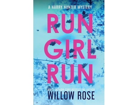 Livro Run Girl Run De Willow Rose (inglês - Capa Dura)