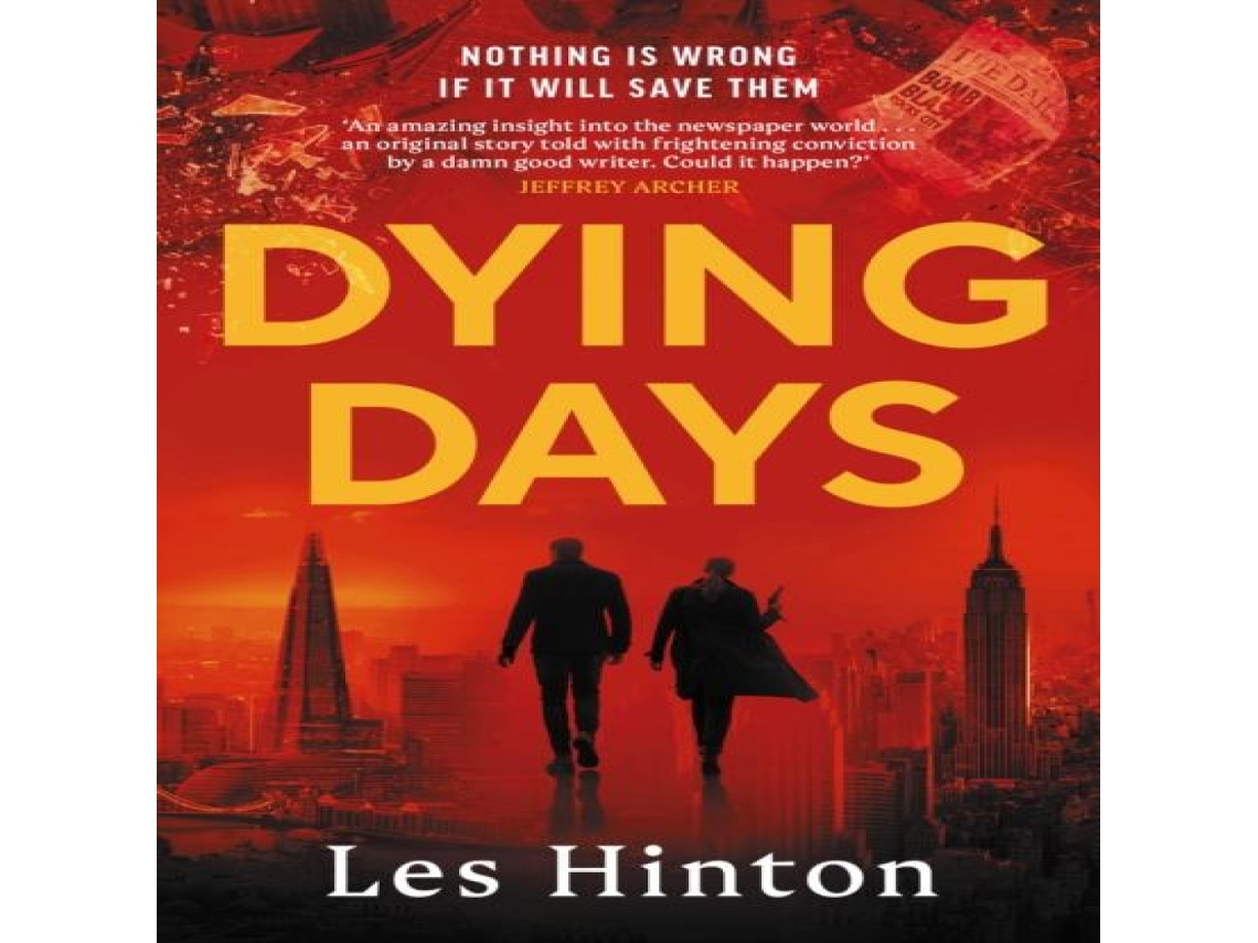 Livro Dying Days de Les Hinton (Inglês)