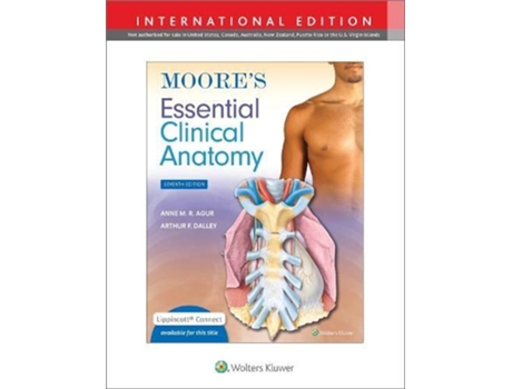 Livro Moores Essential Clinical Anatomy De Dalley Ii, Arthur F Et Al. (inglês)