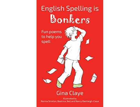 Livro English Spelling is BONKERS de Gina Claye (Inglês)