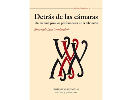 Livro Detras De Las Camaras: Manual Para Profesionales Television de Bienvenido Leon (Espanhol)